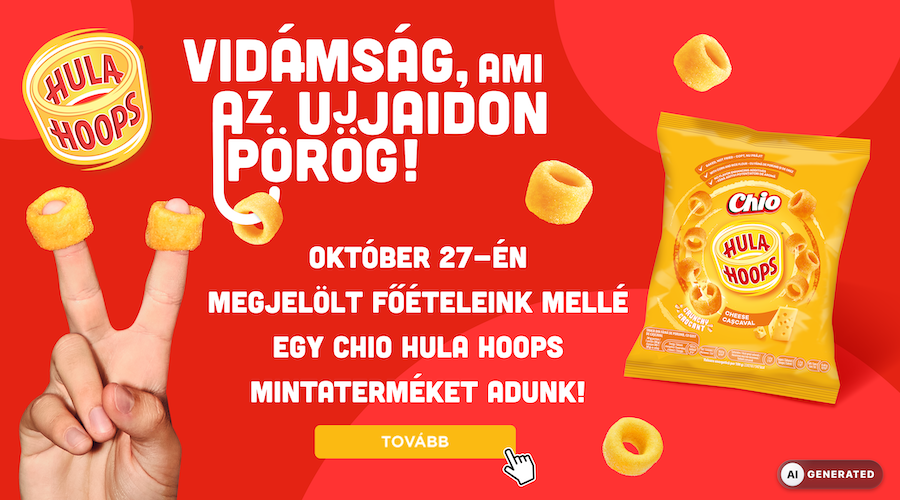 A megjelölt főételek mellé egy Chio Hula Hoops mintaterméket adunk!