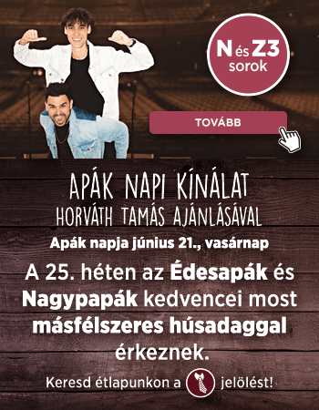 Apák heti emelt húsadagos finomságaink!