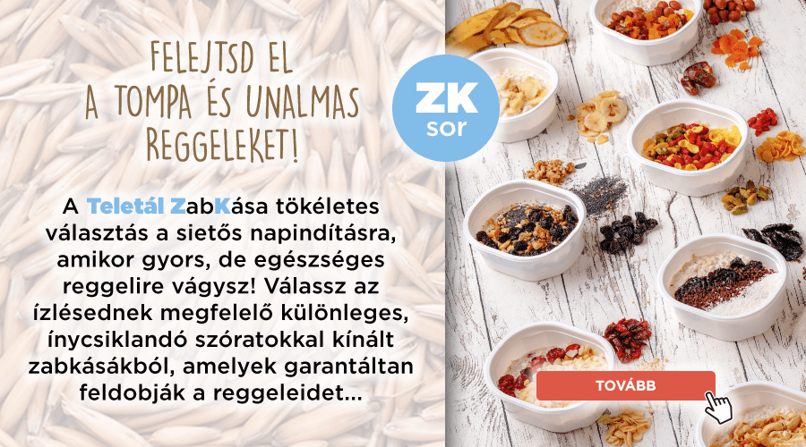 Megérkezett a ZabKásád!