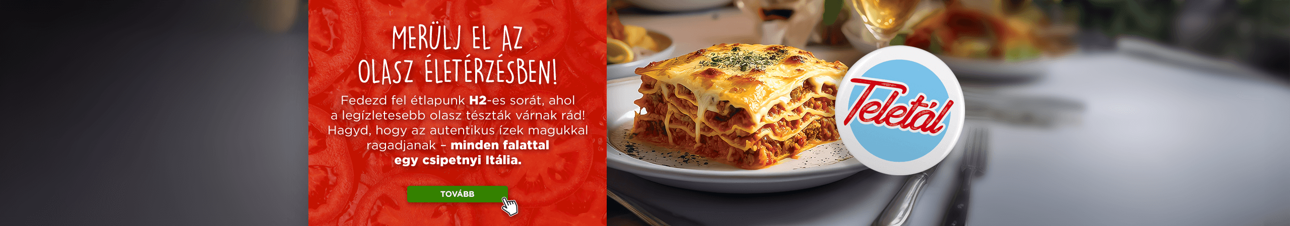 Merülj el az olasz életérzésben!