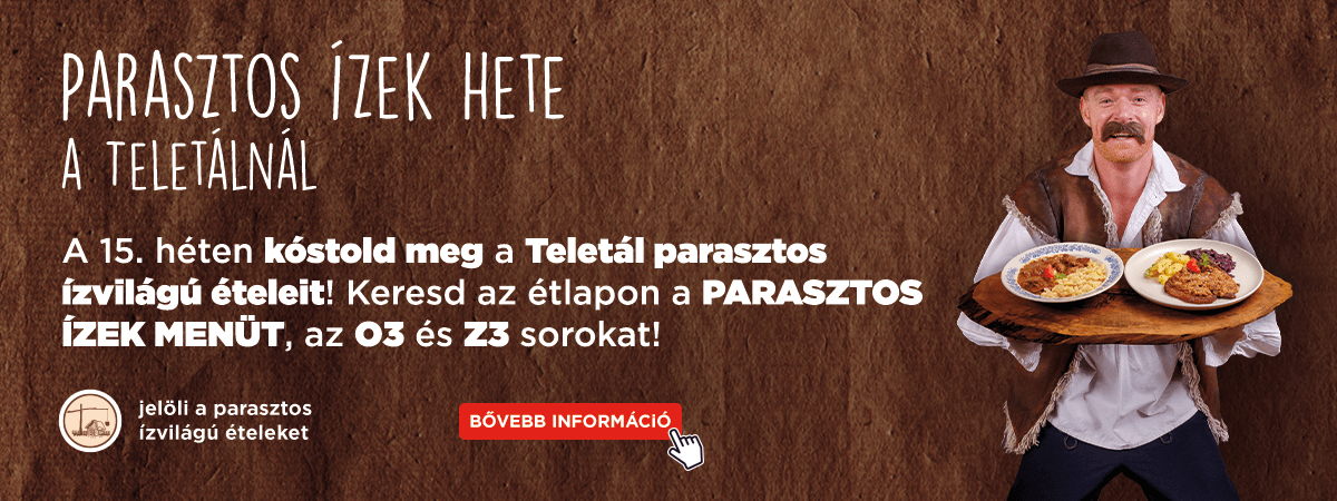 Parasztos ízek a teletálnál