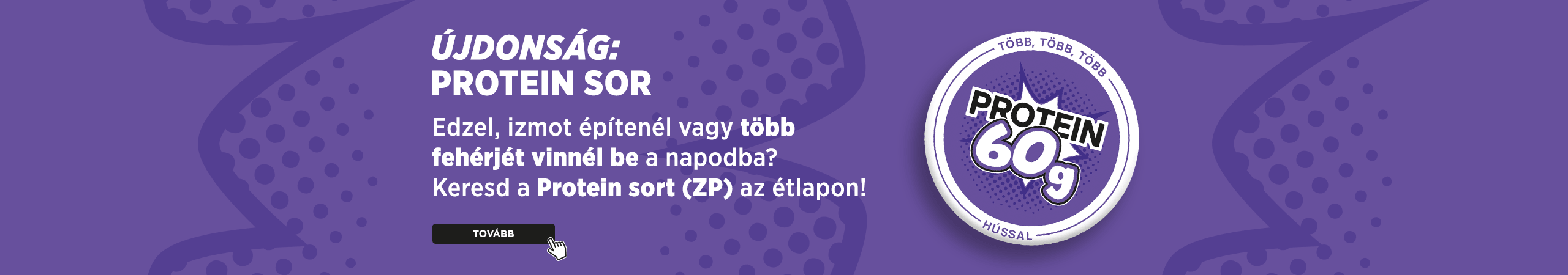 Újdonság: Protein sor