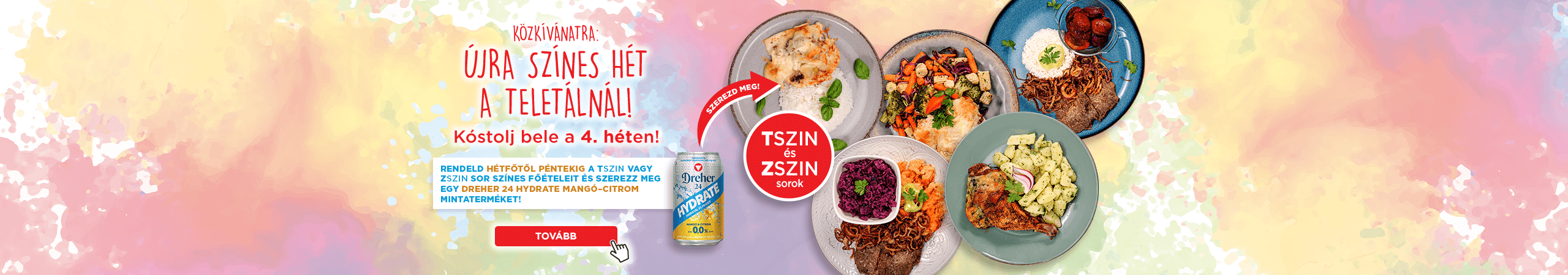 Színes ételek a 4. héten