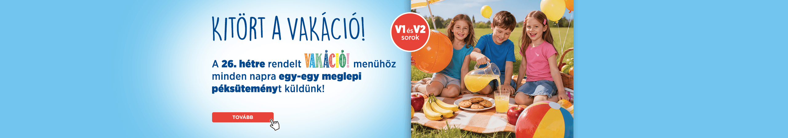 Kitört a Vakáció!