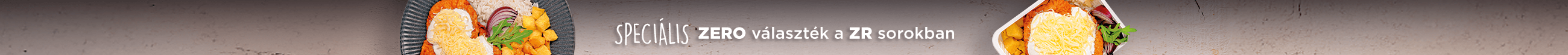 ZERO ételek a ZR sorokban