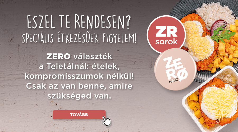 ZERO ételek a ZR sorokban!