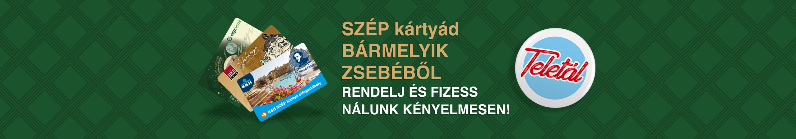 Most használd ki a szép kártyád adta lehetődésegeket!