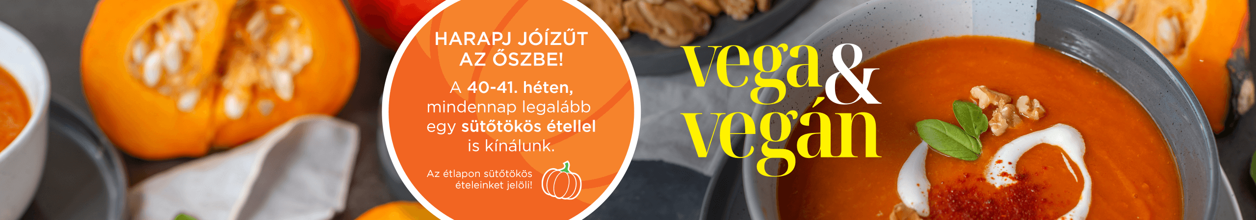 A 40-41. héten legalább egy sütőtökös étellel is kínálunk!
